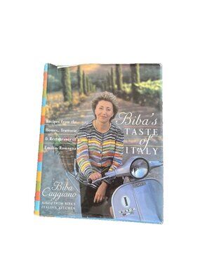 Biba's Taste of Italy: Recipes from The Homes, Trattorie & Restaurants Of Emilia